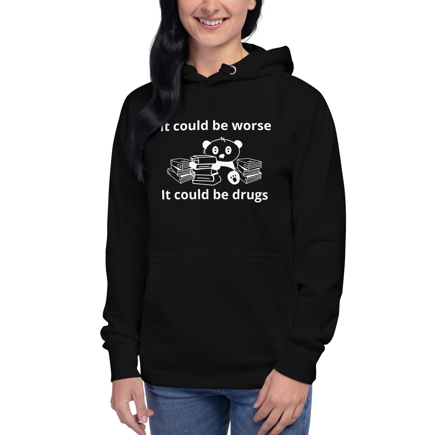 It could be worse Unisex Hoodie