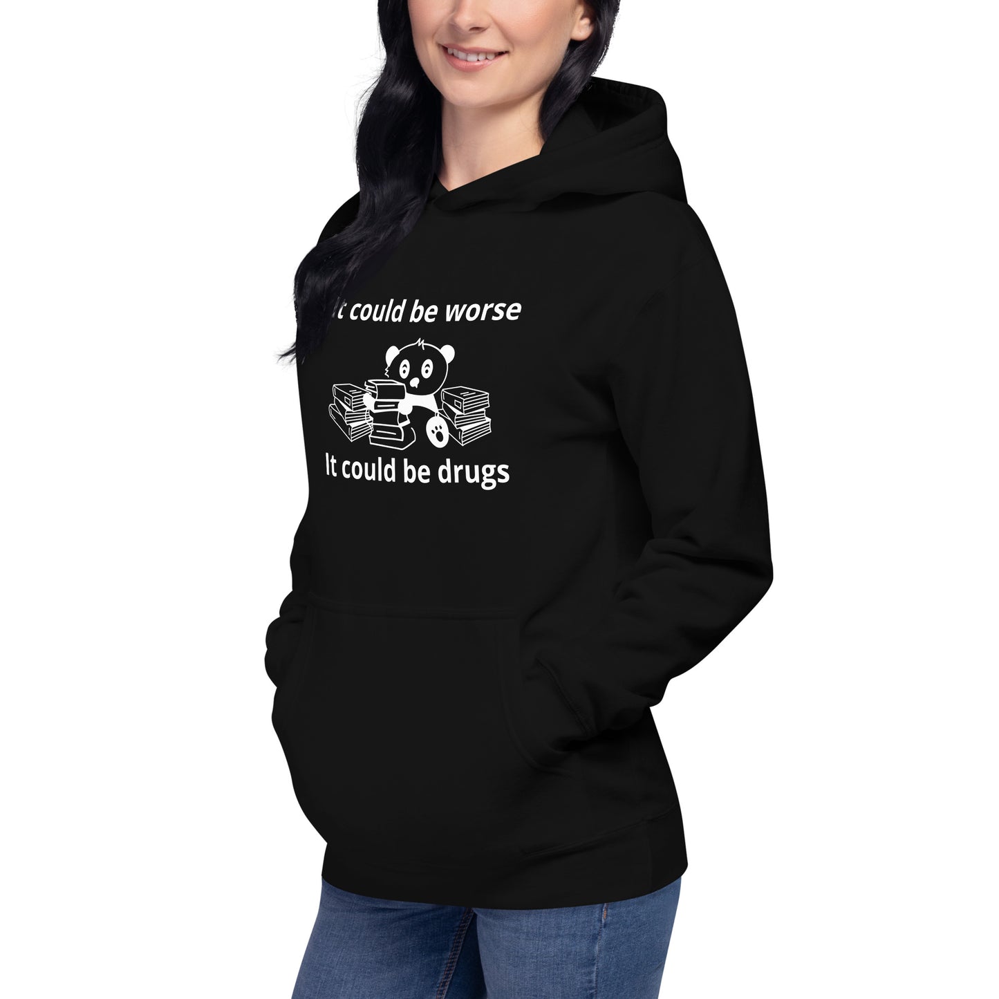 It could be worse Unisex Hoodie
