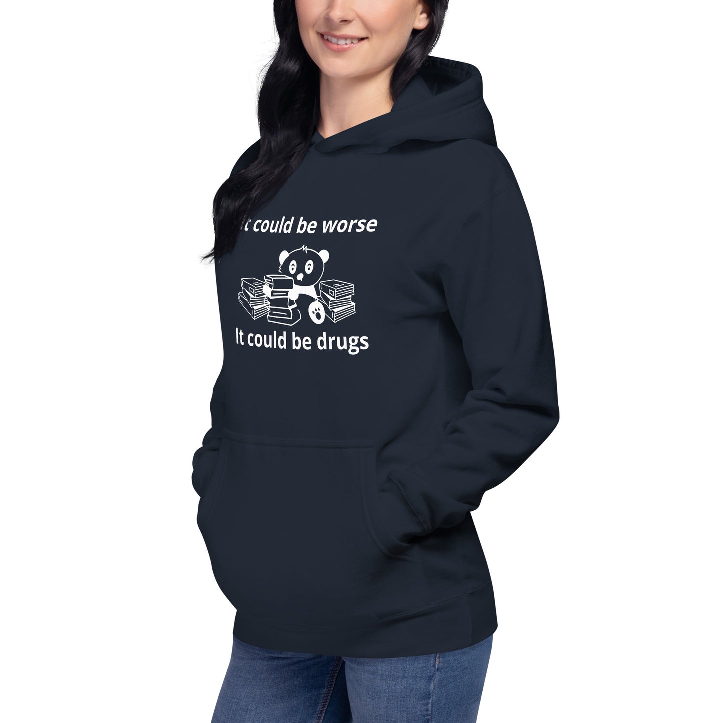 It could be worse Unisex Hoodie