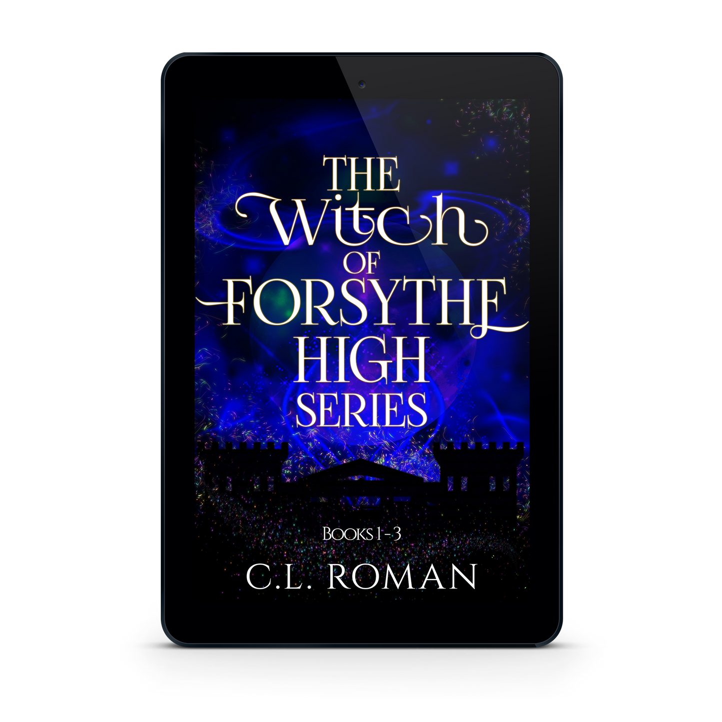 The Witch of Forsythe High Collection: Books 1-3 (E-book)
