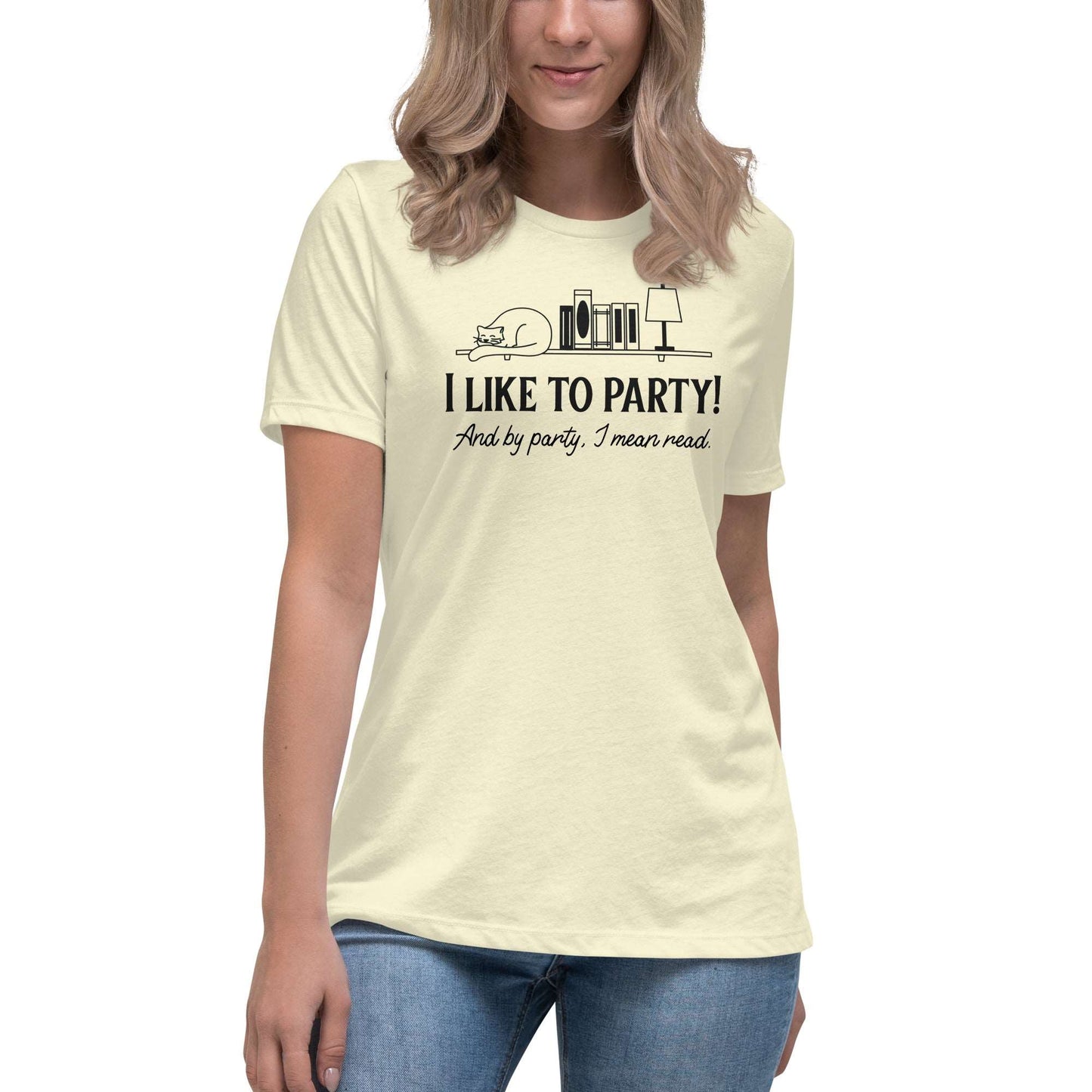 I like to party Women's Relaxed T-Shirt