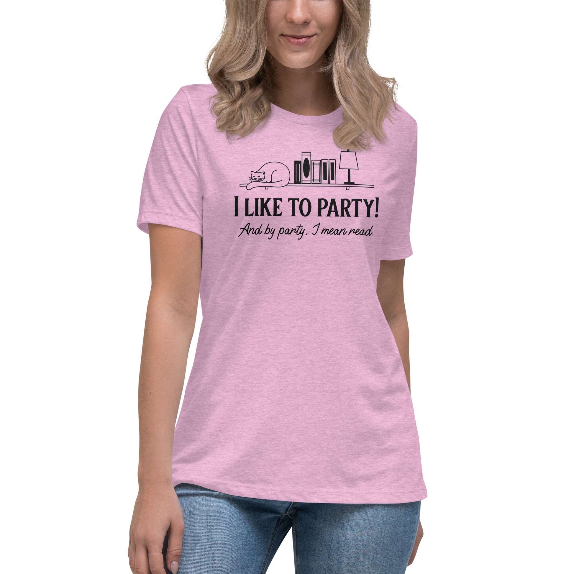 I like to party Women's Relaxed T-Shirt