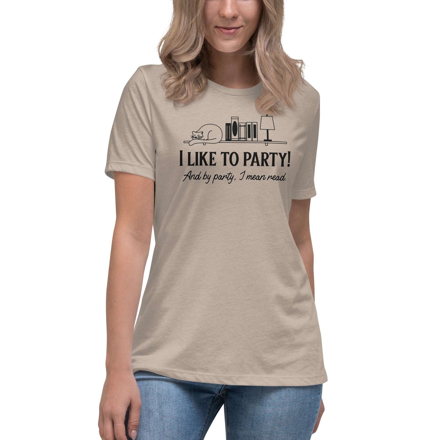 I like to party Women's Relaxed T-Shirt