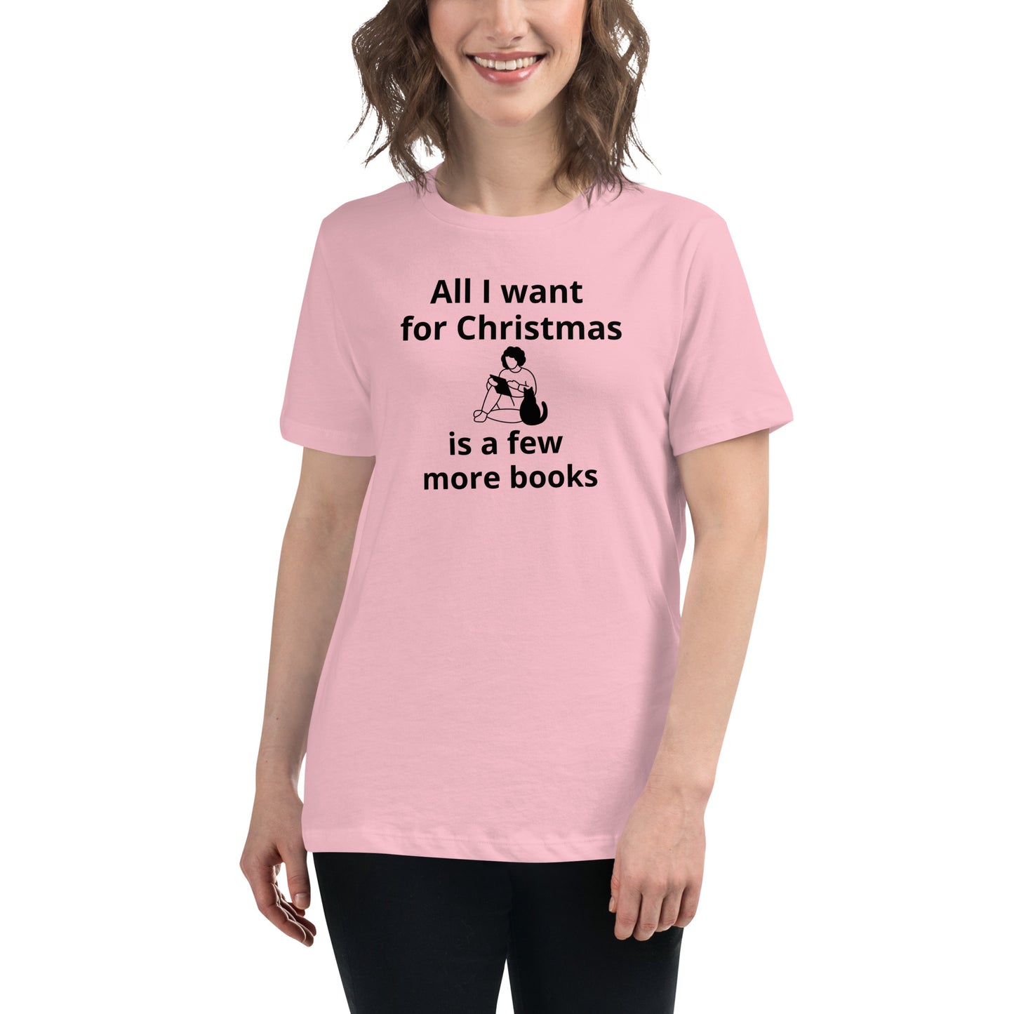 All I want for Christmas Women's Relaxed T-Shirt